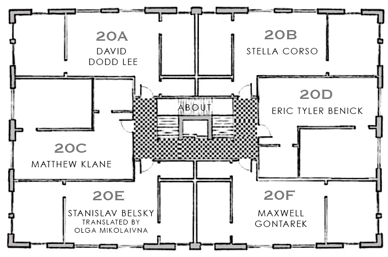 APARTMENT POETRY 20A ALYSSA PERRY 20B ELIZABETH ROBINSON 20C EMILY BRANDT 20D ELISE THI TRAN 20E HENRY GOLDKAMP 20F VARUN RAVINDRAN
